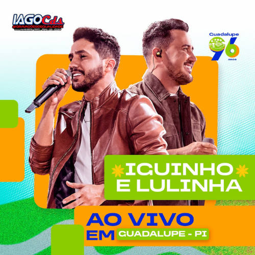 Iguinho e Lulinha - Ao Vivo em Guadalupe - PI 2K25