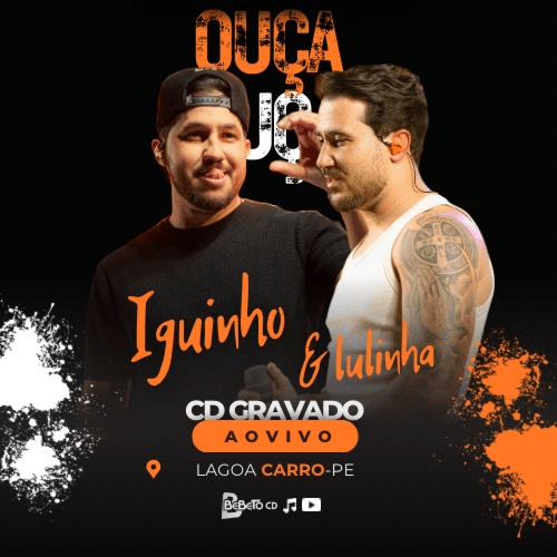 Iguinho e Lulinha - Ao Vivo em Lagoa Do Carro - PE 2K25
