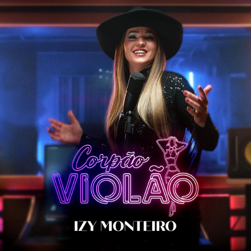 Izy Monteiro - Corpão Violão 2K25