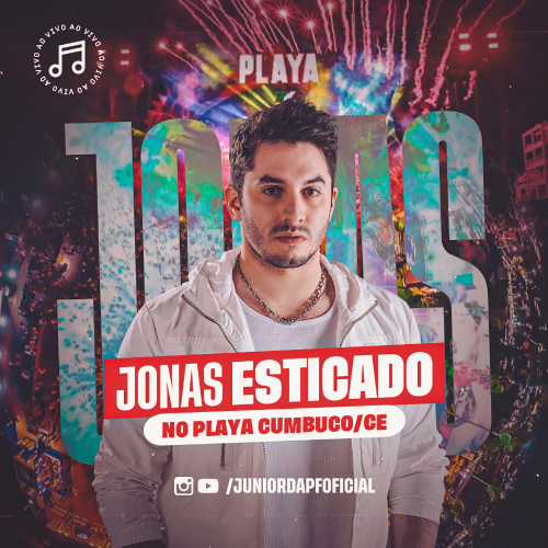 Jonas Esticado - Ao Vivo em Cumbuco - CE 2K25