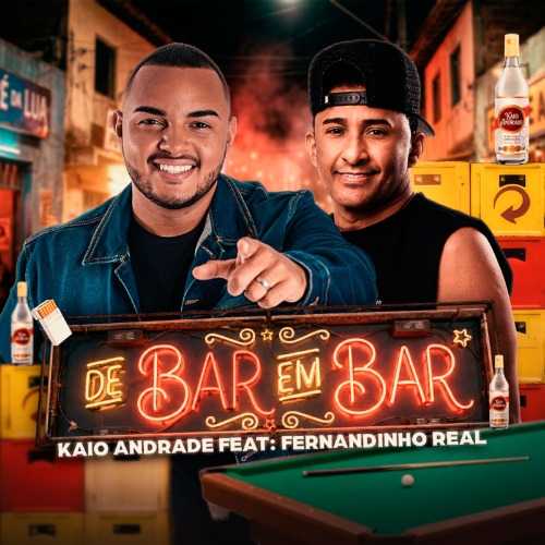 Kaio Andrade - De Bar Em Bar 2K25
