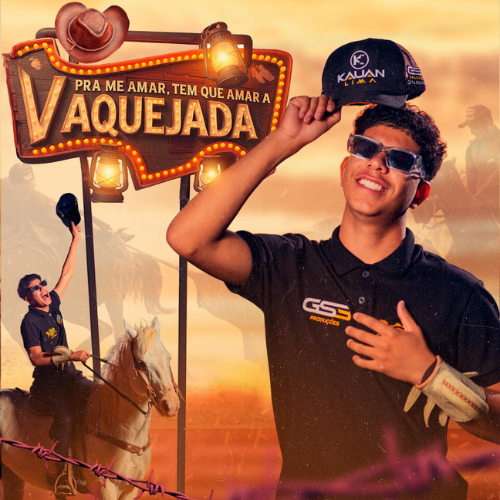 Kauan Lima - Pra Me Amar, Tem Que Amar a Vaquejada