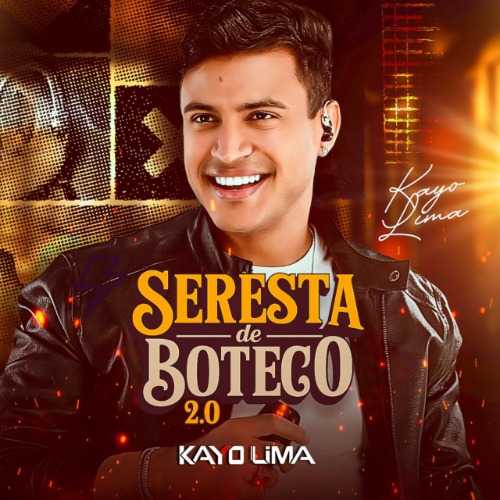 Kayo Lima - Seresta e Boteco 2.0 2K26
