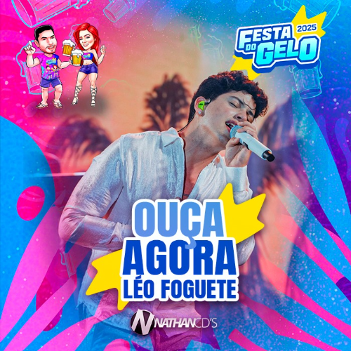 Léo Foguete - Ao Vivo em João Pessoa - PB 2K25