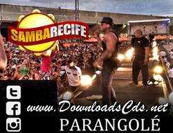 Leo Santana – Parangolé – Samba Recife 2013