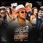 Leonne O Nobre - Brega do Nobre 2.0 2K26 Leonne O Nobre - Brega do Nobre 2.0 2K26