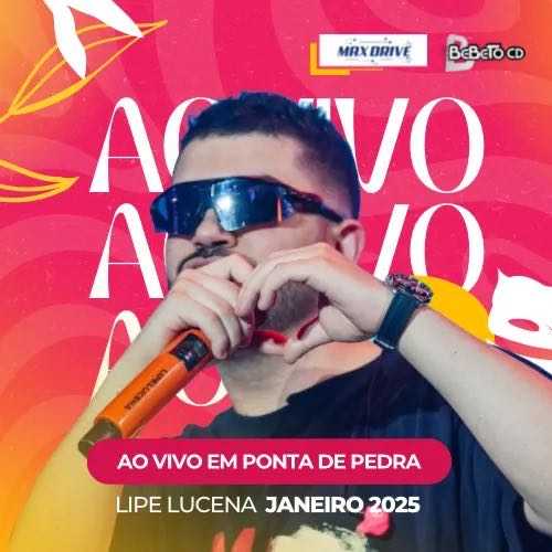 Lipe Lucena - Ao Vivo em Goiânia - PE 2K25