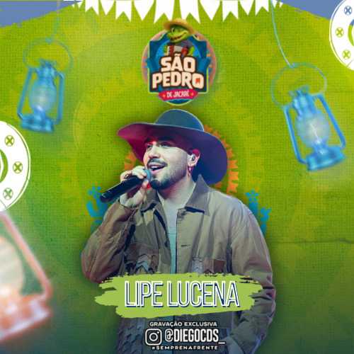 Lipe Lucena - Ao Vivo em Jacaré Dos Homens - AL 2K25