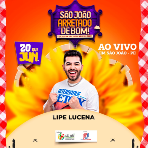 Lipe Lucena - Ao Vivo em São João - PE 2K24