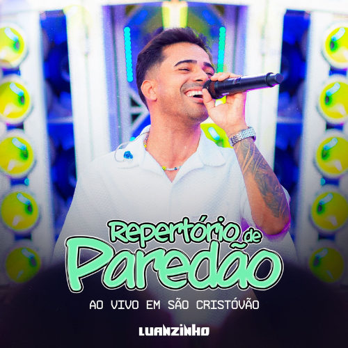 Luanzinho - Ao Vivo em São Cristovão - SE 2K24