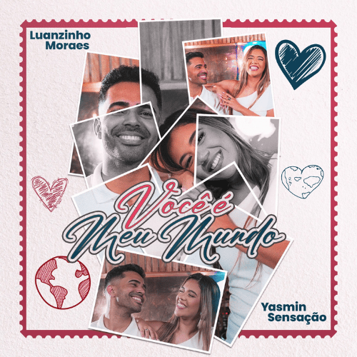 Luanzinho Moraes - Você é Meu Mundo