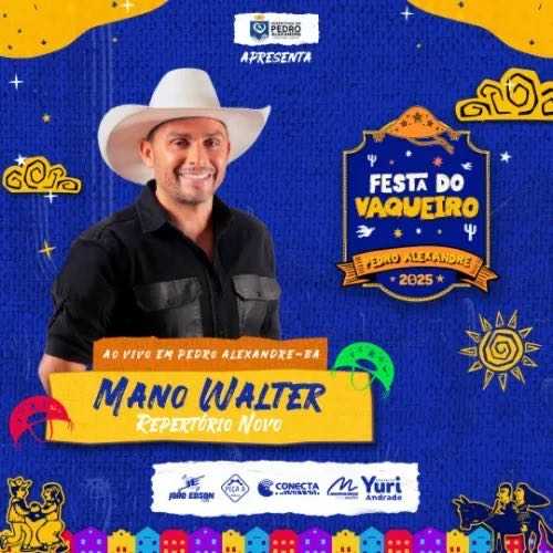Mano Walter - Ao Vivo em Pedro Alexandre - BA 2K25