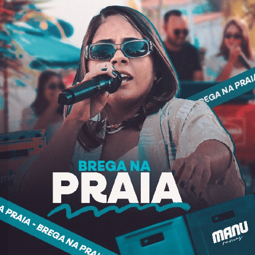 Manu Ramos - Brega na Praia 2K25