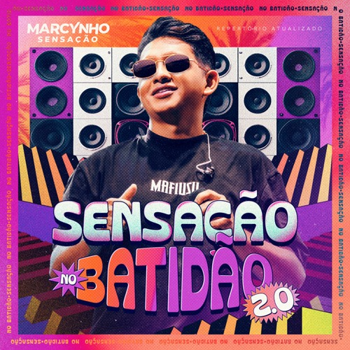Marcynho Sensação - Sensação No Batidão 2.0 2K25