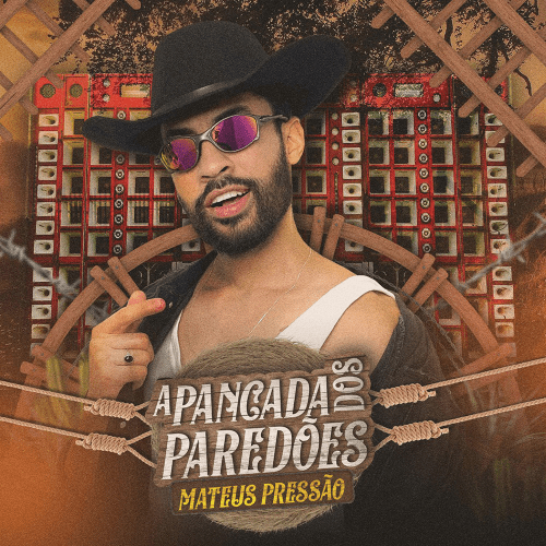 Mateus Pressão - A Pancada Dos Paredões 2K25