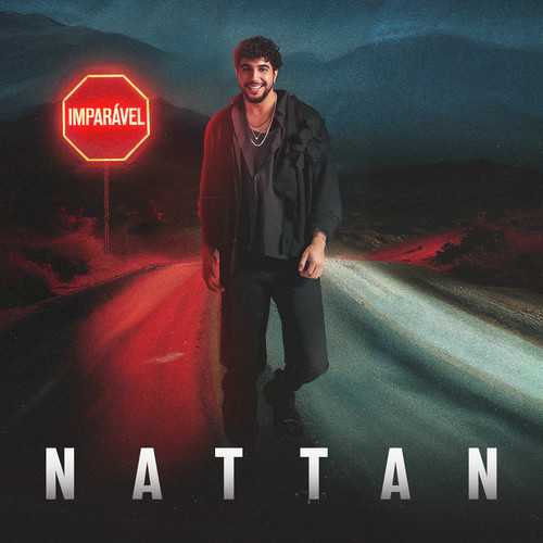 Nattan - Imparável 2K25