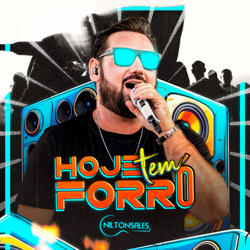 Nilton Sales - Hoje Tem Forró - 2K25