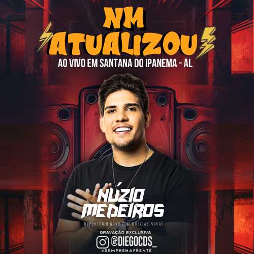 Núzio Medeiros - Ao Vivo em Santana Do Ipanema - AL 2K25