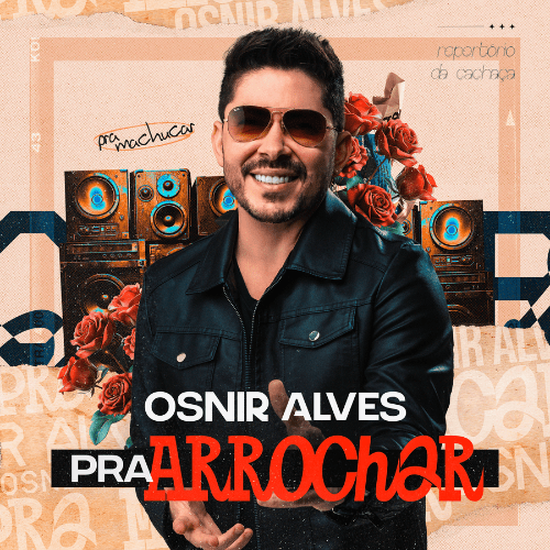 Osnir Alves - Pra Arrochar 2K25
