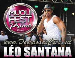Parangolé Leo Santana – MuquiFest Prime 2013