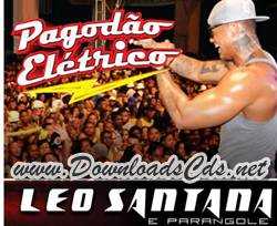 Parangolé – Pagodão Elétrico 2013 – Salvador-BA