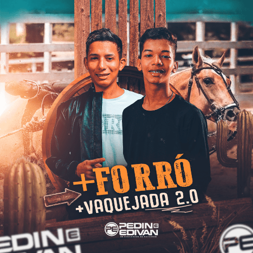 Pedin e Edivan – +Forró +Vaquejada 2.0 2K24 Pedin e Edivan - +Forró +Vaquejada 2.0 2K24