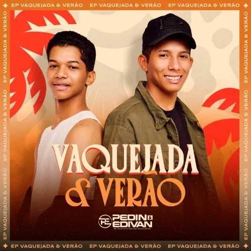 Pedin e Edivan - Vaquejada & Verão 2K26