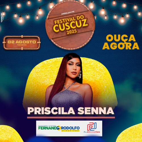 Priscila Senna - Ao Vivo em Angelim - PE 2K25