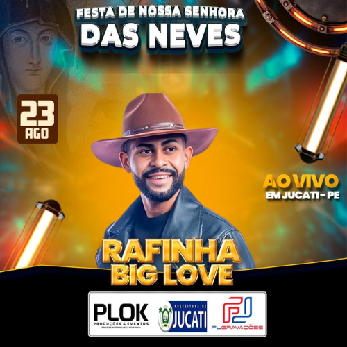Rafinha Big Love - Ao Vivo em Jucati - PE 2K24