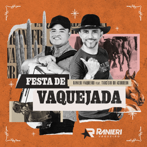 Ranieri - Festa de Vaquejada - Feat. Tarcisio do Acordeon