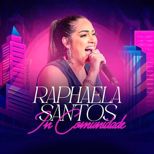 Raphaela Santos – In Comunidade 2K24 Raphaela Santos - In Comunidade 2K24