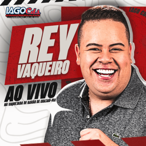 Rey Vaqueiro - Ao Vivo em Barão De Grajaú - MA 2K25