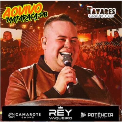 Rey Vaqueiro - Ao Vivo em Mataraca - PB 2K25
