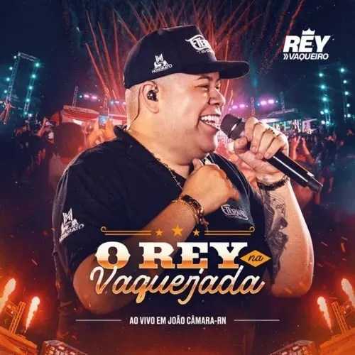 Rey Vaqueiro - O Rey na Vaquejada 2K25