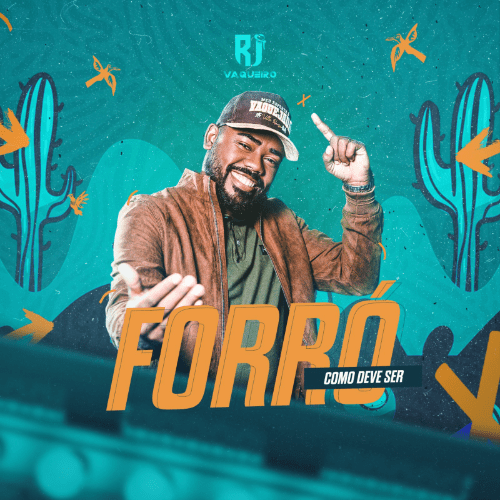 RJ Vaqueiro - Forró Como Deve Ser 2K24