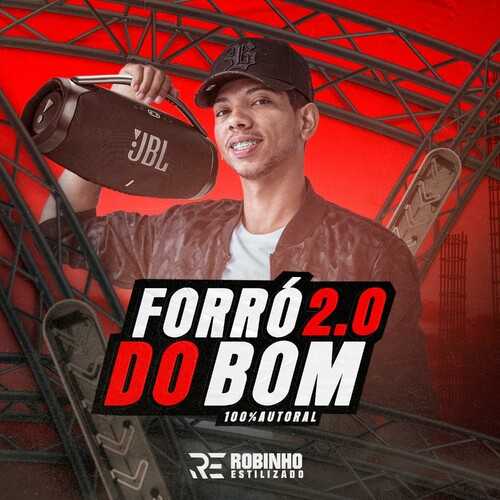 Robinho Estilizado - Forró do Bom 2.0