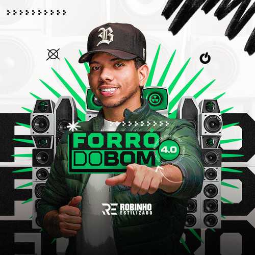 Robinho Estilizado - Forró do Bom 4.0