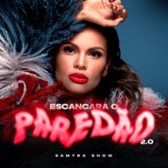 Samyra Show - Escancara o Paredão 2.0