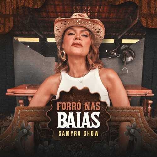 Samyra Show - Forró nas Baias - 2K26