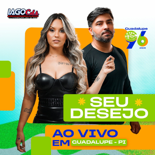 Seu Desejo - Ao Vivo em Guadalupe - PI 2K25