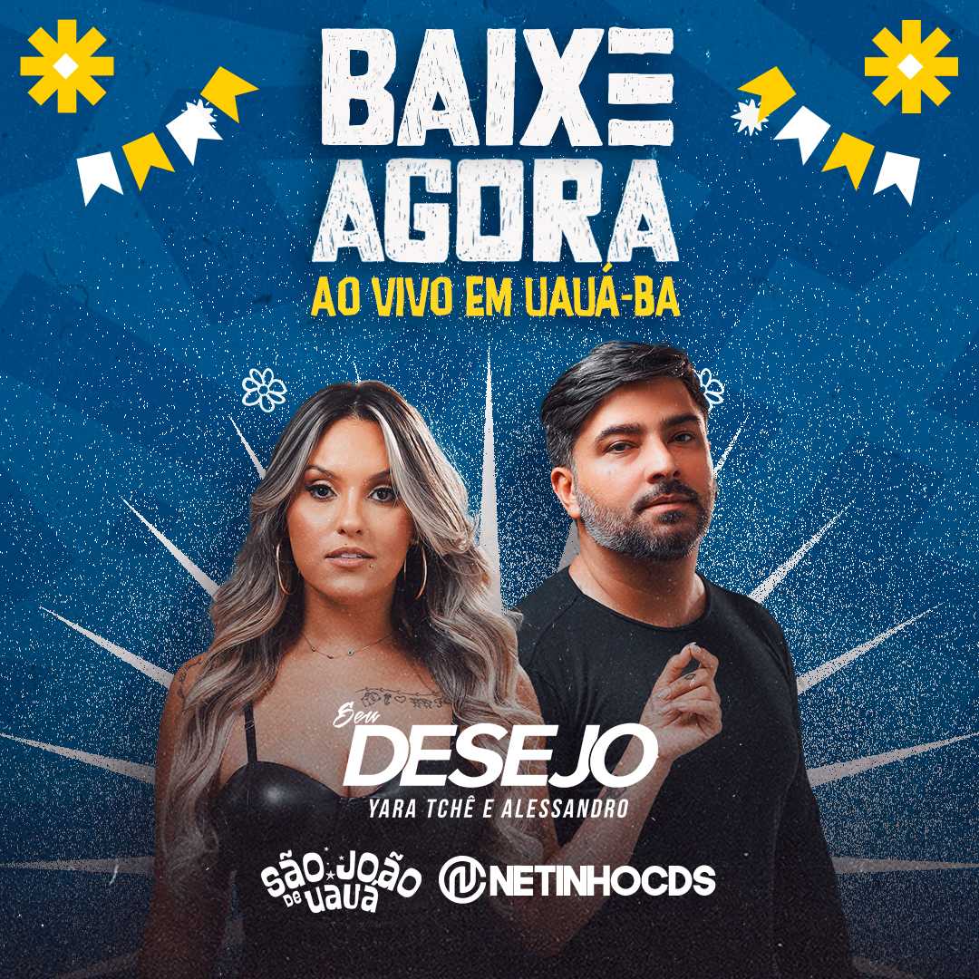 Seu Desejo – Ao Vivo em UaUá – BA 2K24 Seu Desejo - Ao Vivo em UaUá - BA 2K24