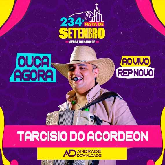 Tarcísio Do Acordeon - Ao Vivo em Serra Talhada - PE 2K24