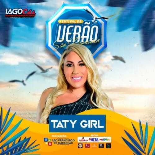 Taty Girl - Ao Vivo em São Francisco - MA 2K25