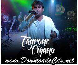 Tayrone Cigano ao vivo em Pindobaçu-BA