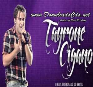 Tayrone Cigano Cd 10 Anos de Sucesso 2012