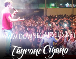 Tayrone Cigano – Feira de Santana – Agosto 2014