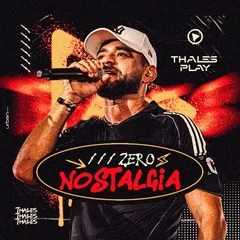 Thales Play - Zero Nostalgia 2K25