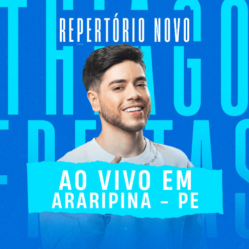 Thiago Freitas - Ao Vivo em Araripina - PE 2K24
