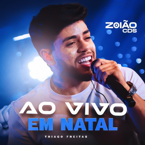 Thiago Freitas - Ao Vivo em Natal - RN 2K25