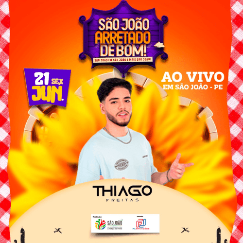 Thiago Freitas - Ao Vivo em São João - PE 2K24